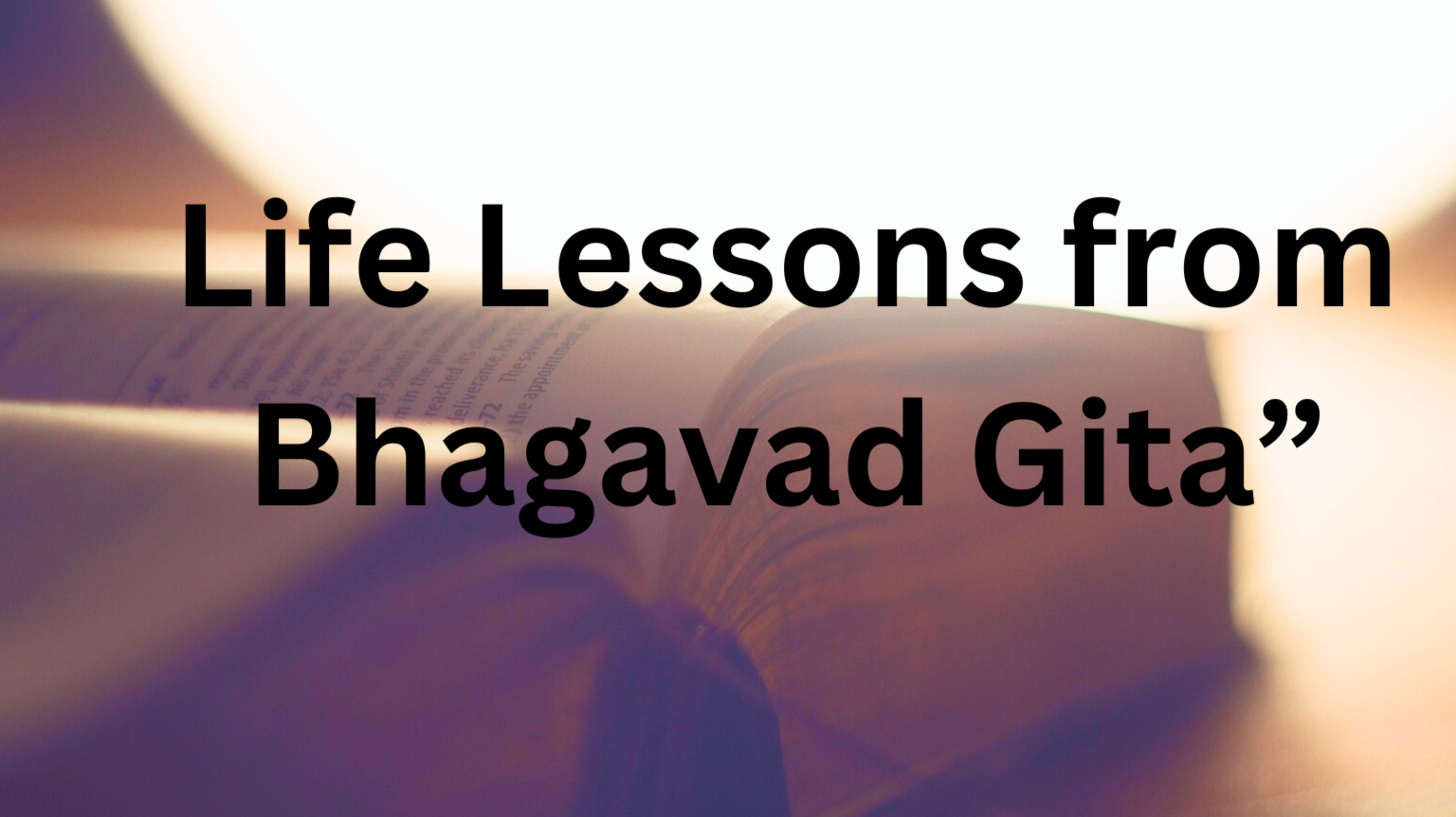 Life lesson for bhagvad geeta