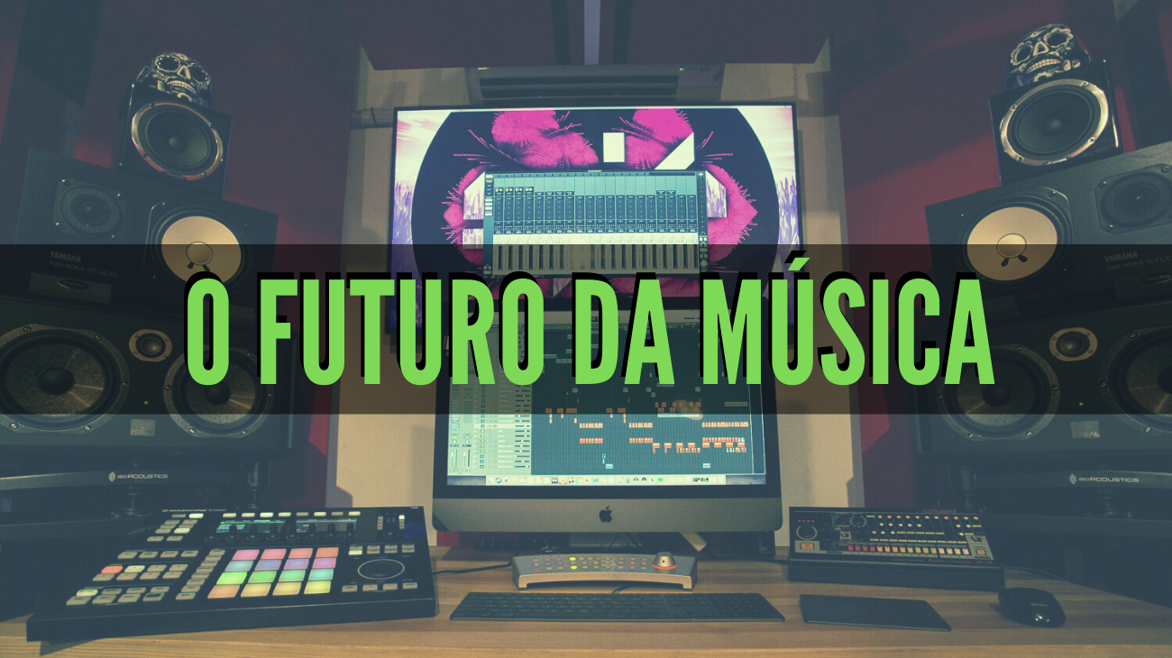 O Futuro da Música Eletrônica