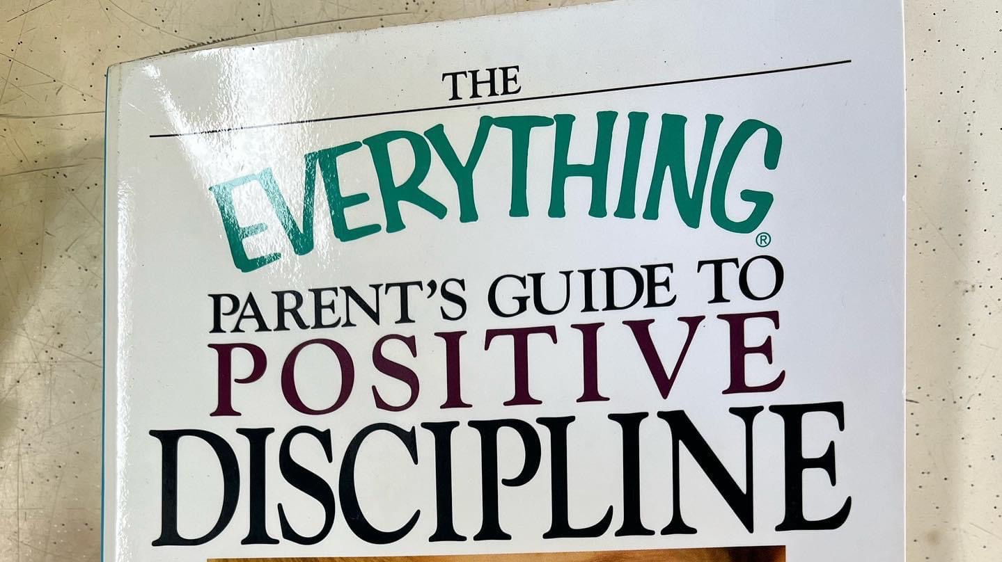 Book Review: “The Everything Parent’s Guide to Positive Discipline”