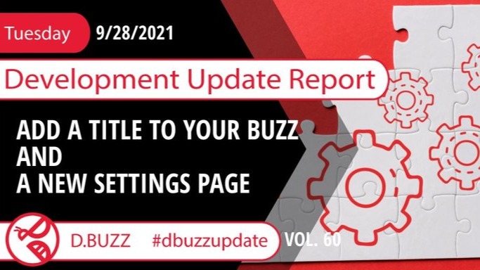 Weekly Development Updates for D.Buzz - Today: Add a Title and A New Settings Page