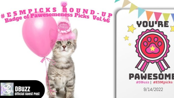 #ESMpicks Round-up : Badge of Pawesomeness Picks : Vol.46
