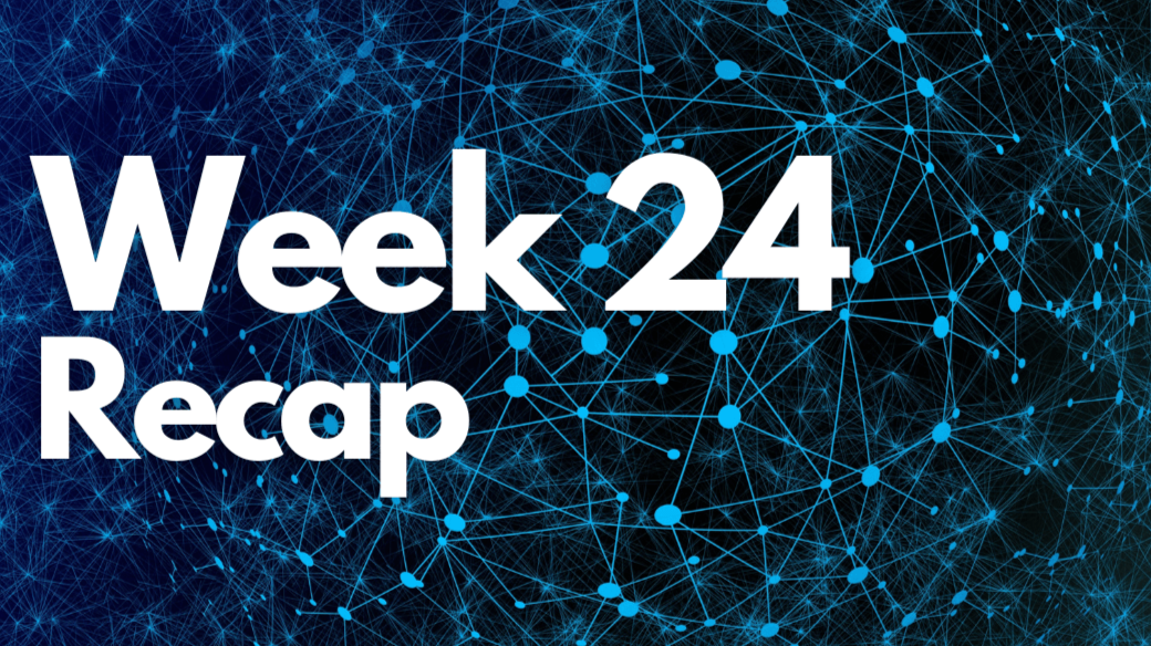 Week 24 Recap, BUIDL