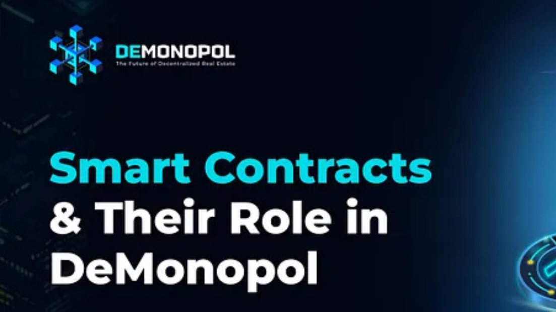 The Basics of Smart Contracts and Their Role in DeMonopol’s Platform