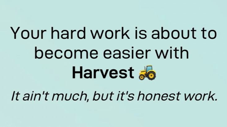 It ain't much, but it's honest work