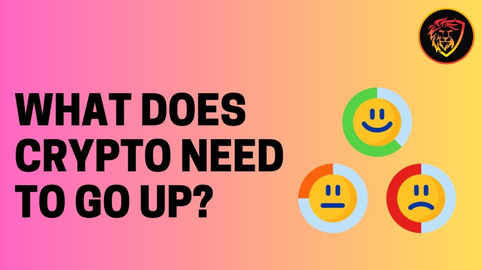 What Does Crypto Need to Go UP?