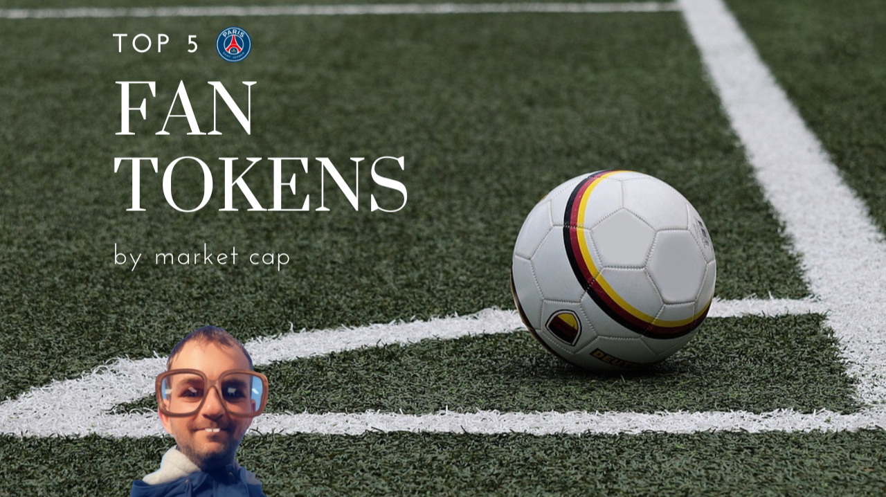 TOP 5 Fan Tokens By Market Cap