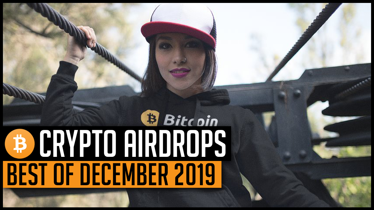 Best Crypto Airdrops Of December 2019
