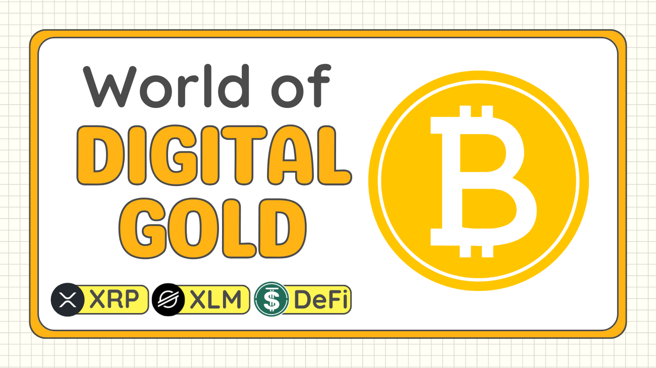 World of Digital Gold