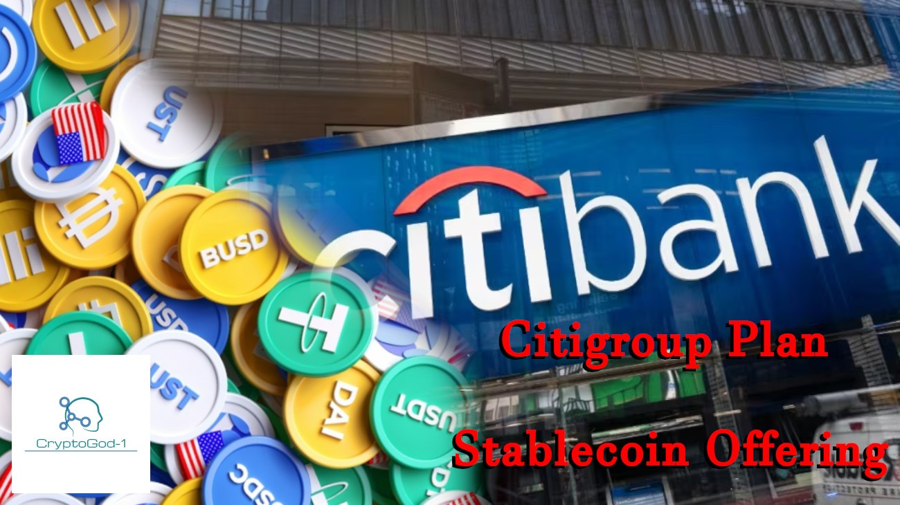 Citigroup Plan Stablecoin Offering