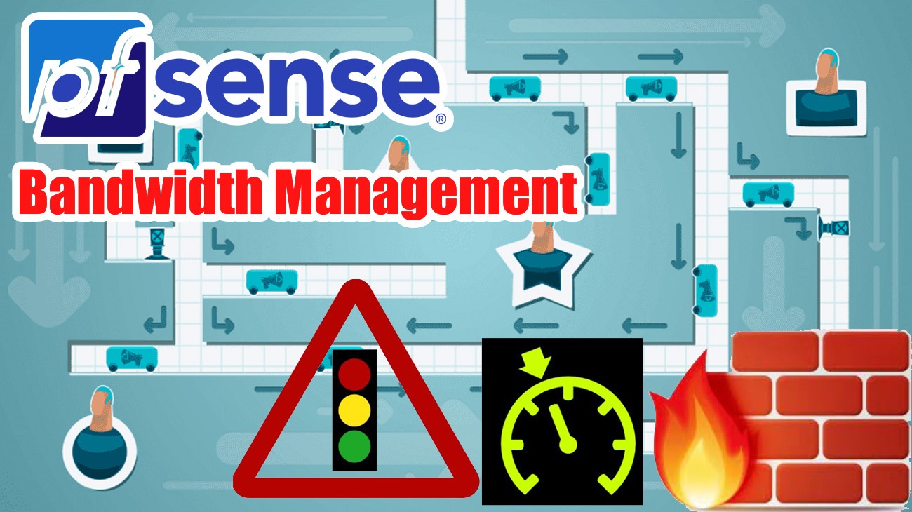 pfSense Bandwidth Management - Configuring Traffic Shaping on PFSense