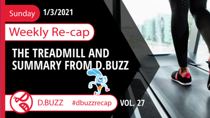 Recap of this Week's Posts by D.Buzz Vol.27