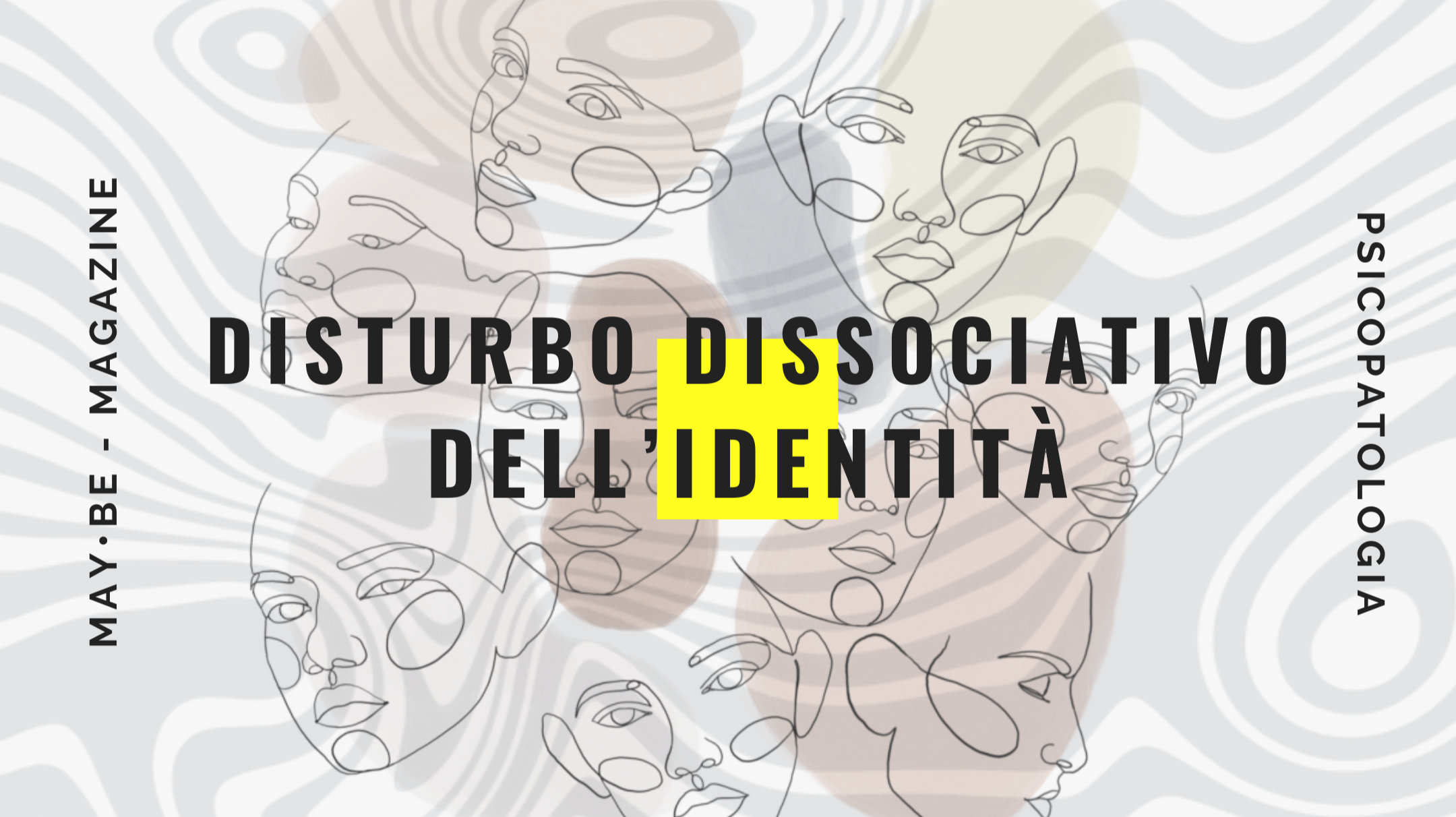 IL DISTURBO DISSOCIATIVO DELL’IDENTITA’ (O DISTURBO DI PERSONALITA ...