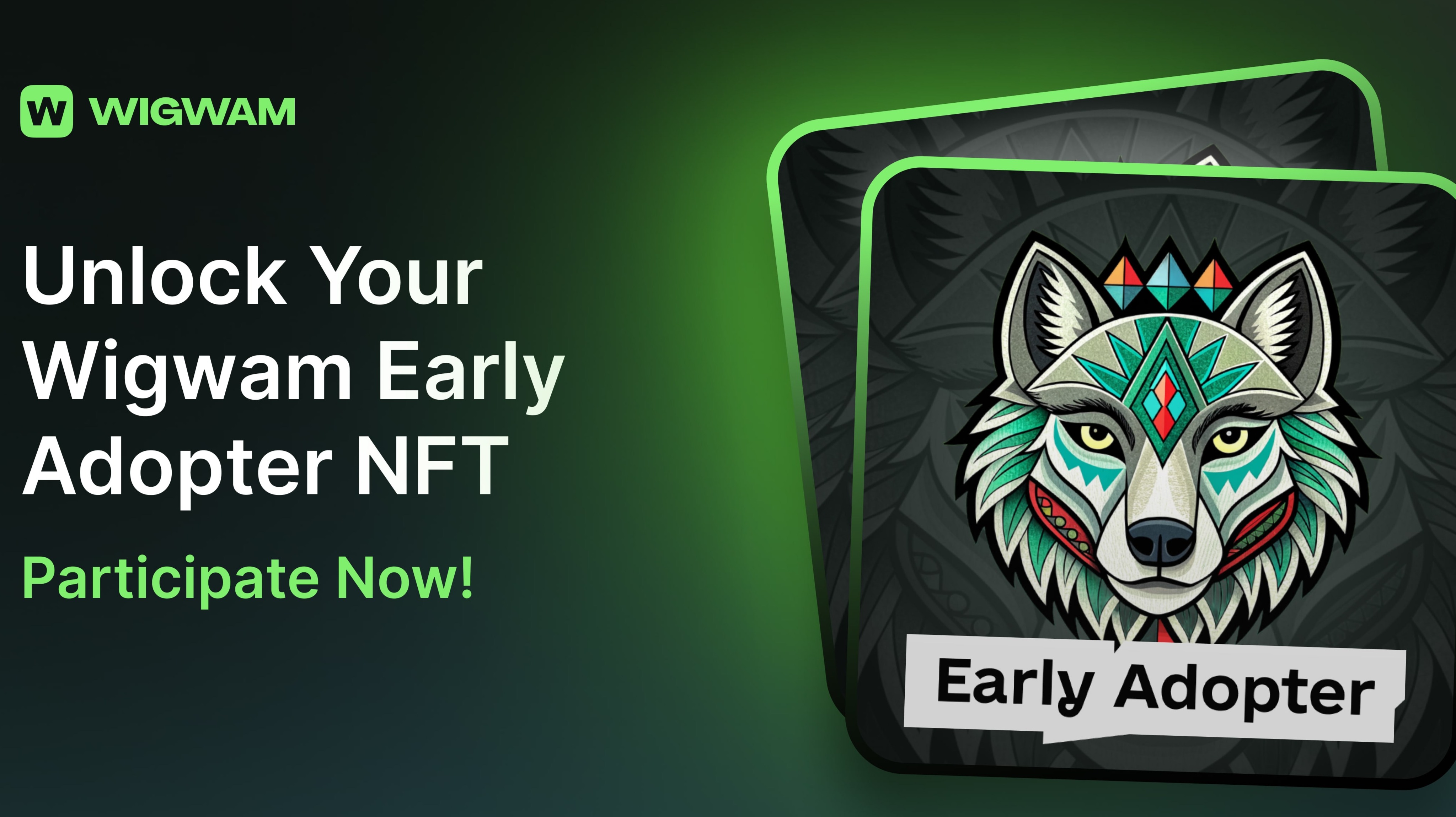 Wigwam Exclusive Early Adopter NFT awaits, and new partnerships