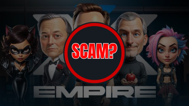 Cover image of the game X Empire in the background, with a circle in front, where it says SCAM?
