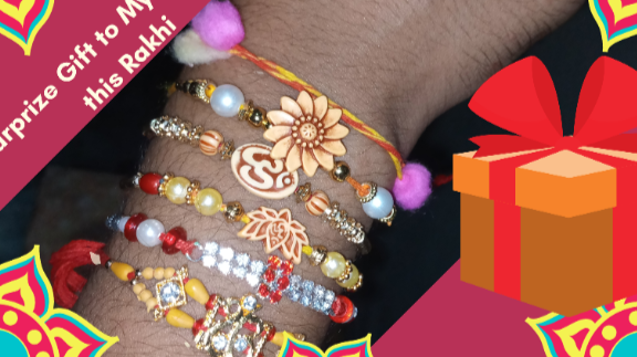 Surprise gift for My Sister on this Rakhi
