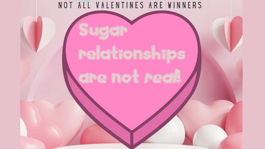 Sugar relationships are not real!