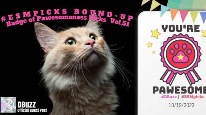 #ESMpicks Round-up : Badge of Pawesomeness Picks : Vol.51