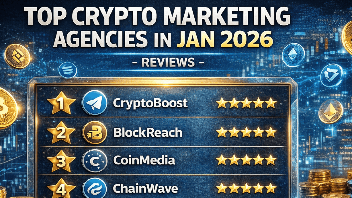 Top Crypto Marketing Agencies In Jan 2026 - Reviews