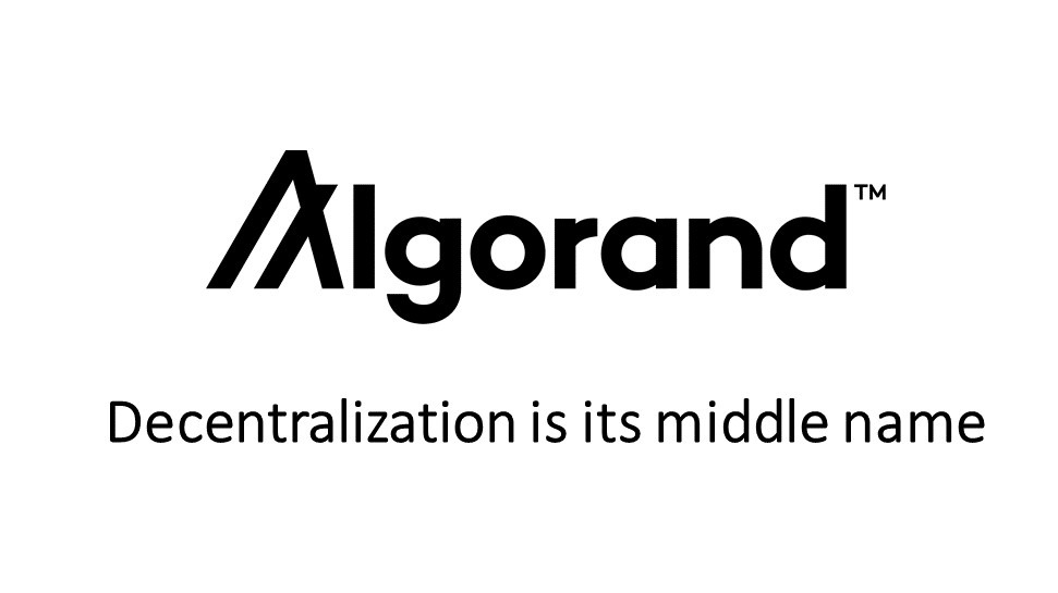 Algorand - decentralization is its middle name