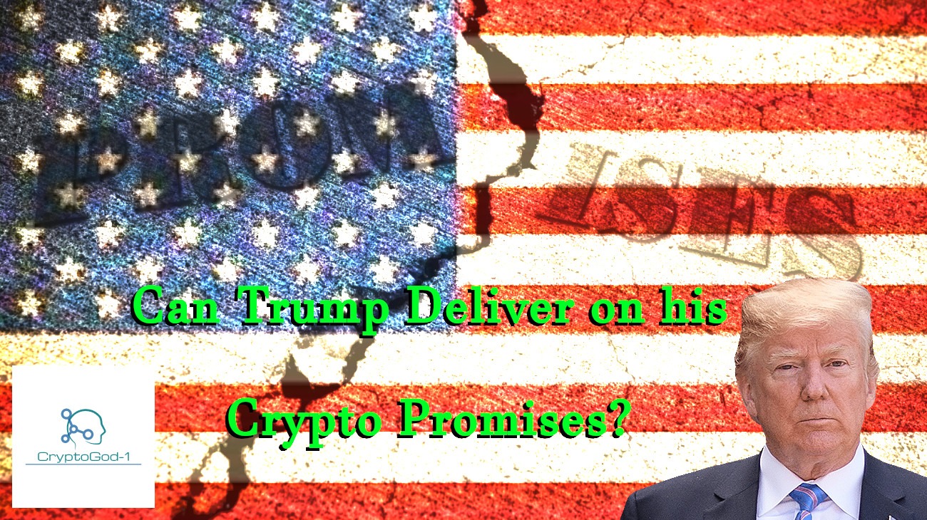 Can Trump Deliver on his Crypto Promises?