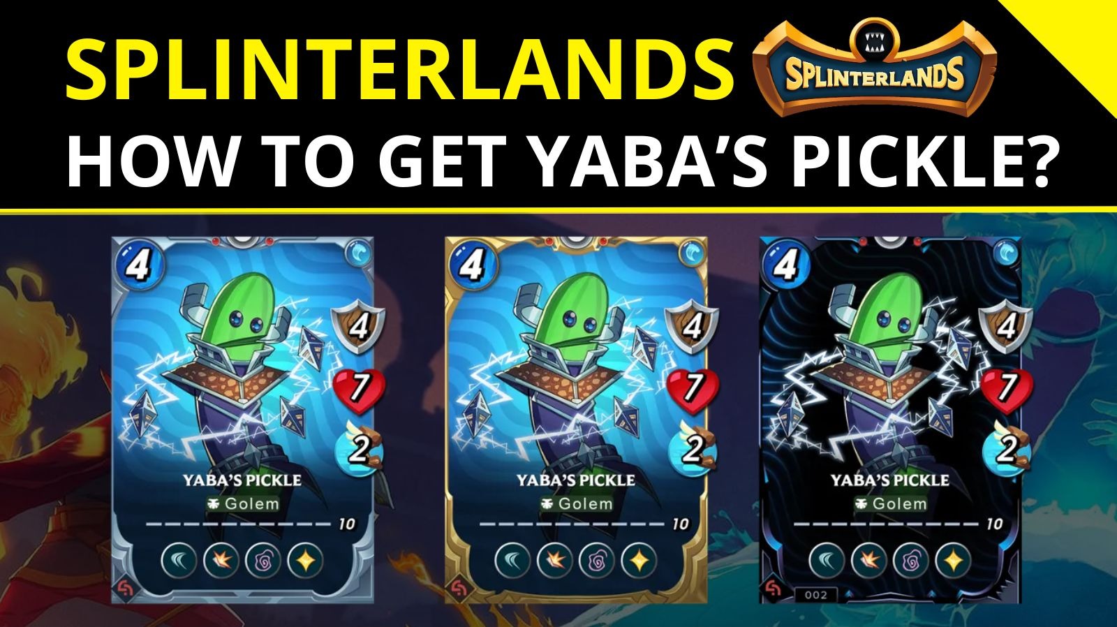 Splinterlands Yaba's Pickle