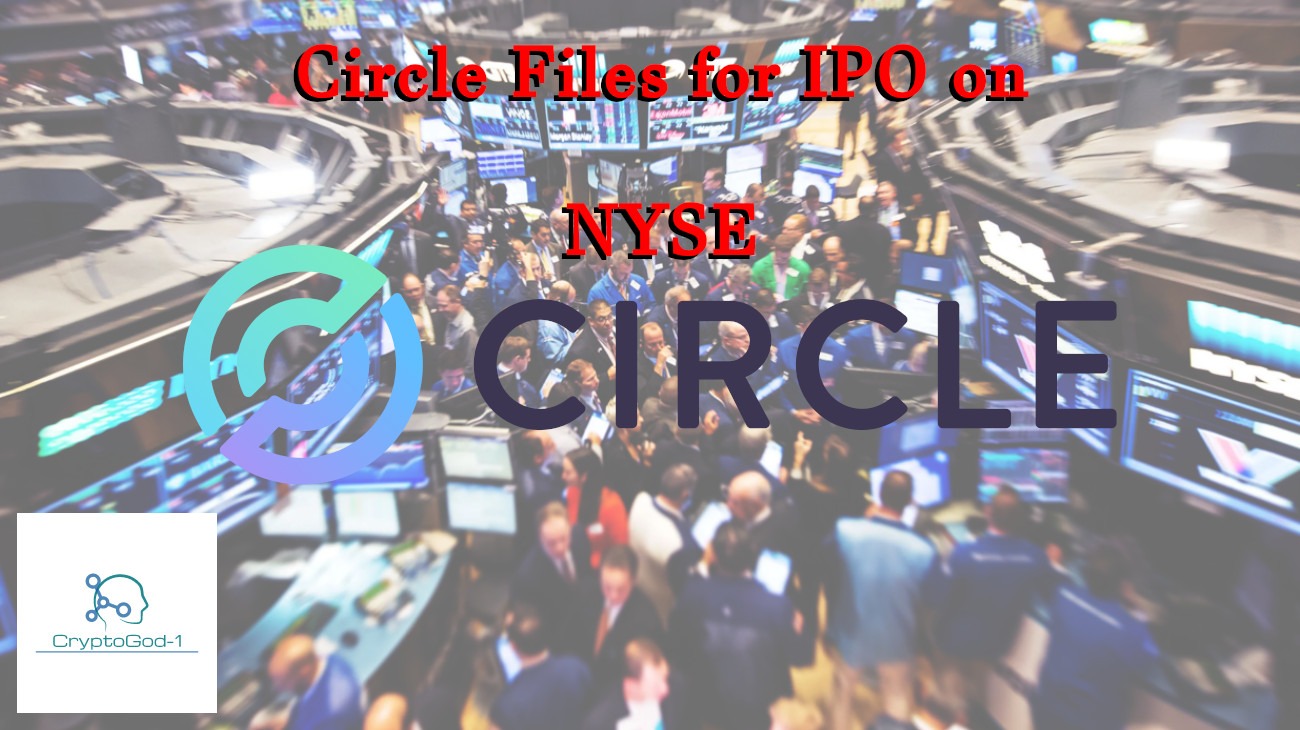 Circle Files for IPO on NYSE