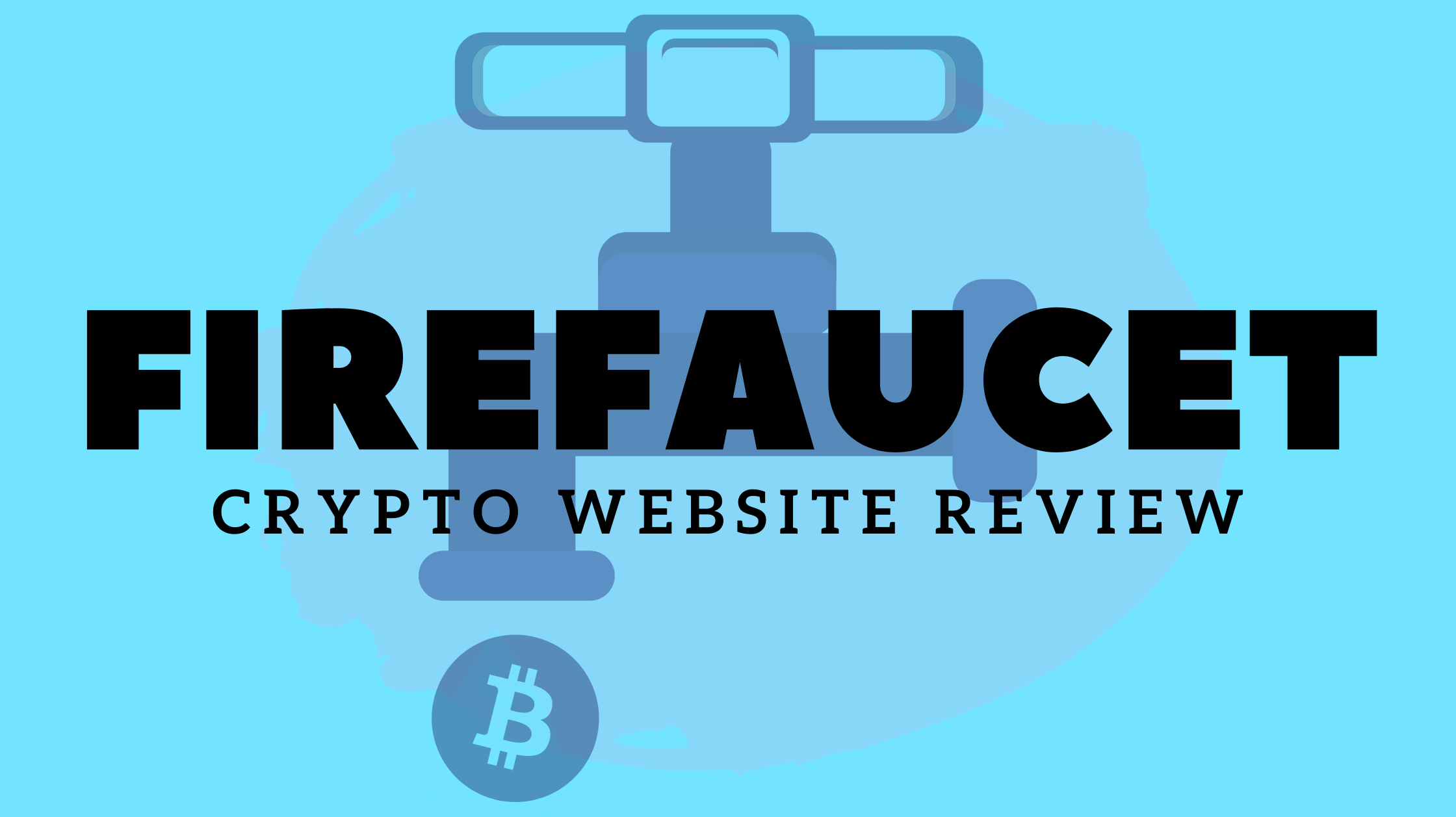 Crypto Website Review: FireFaucet