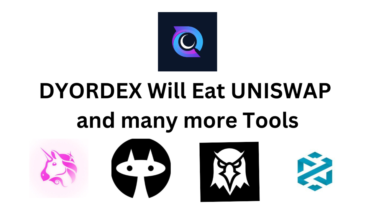 DYORDEX competing with UNISWAP and many more Tools