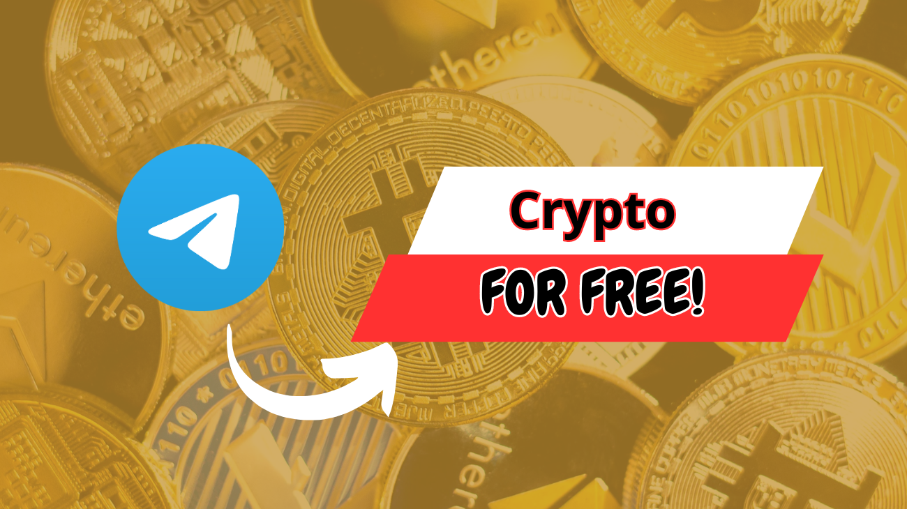 The image shows the Telegram icon, a curved arrow, and the text "Crypto FOR FREE!" over a background of cryptocurrency coins.