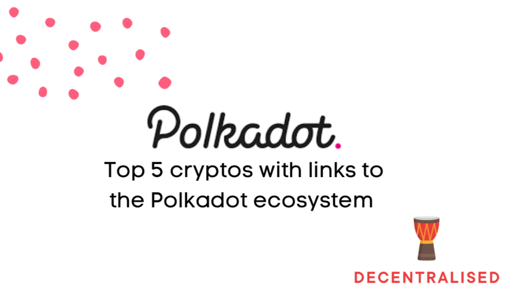 Polkadot Ecosystem Tokens