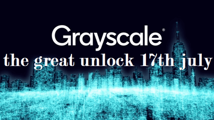 grayscale 17th july bitcoin unlock