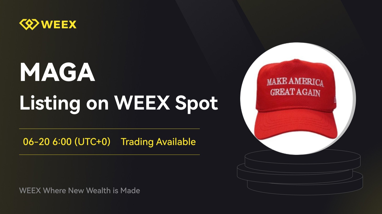 MAGA Set to Launch on WEEX Spot Trading