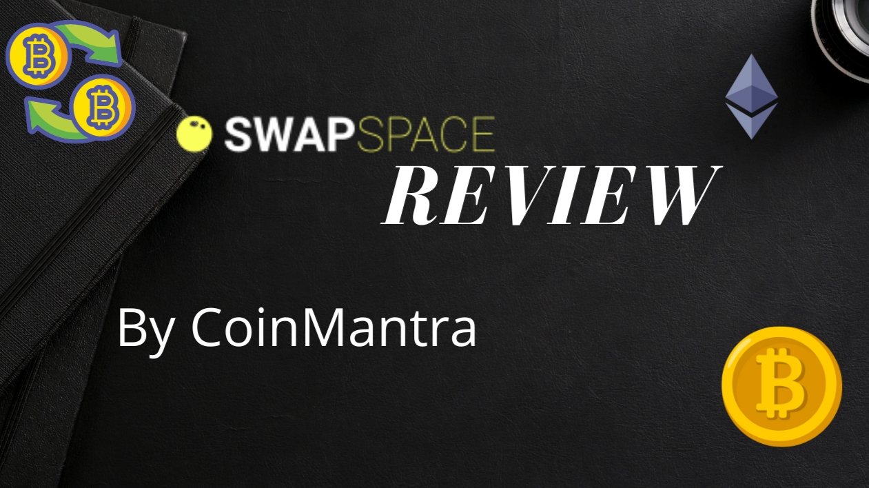 SwapSpace a Crypto Swap aggregator Tool Review 2021 By coinMantra 😎