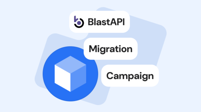 BlastAPI migration campaign