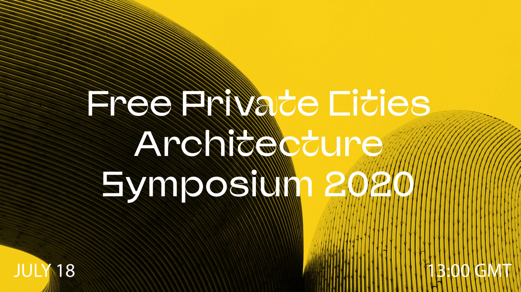 Free Private Cities Architecture Online Symposium 2020