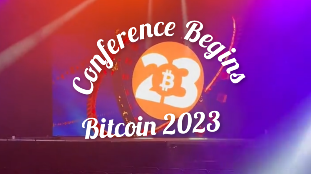 Bitcoin Conference 2023 Begins Bitcoin Conference 2023 Begins