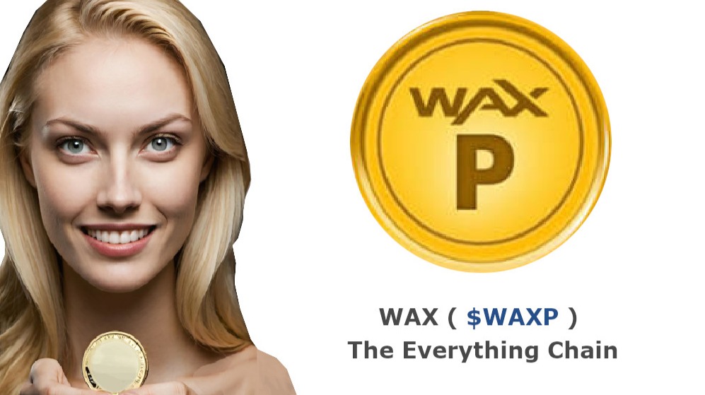 WAX. The Everything Chain.