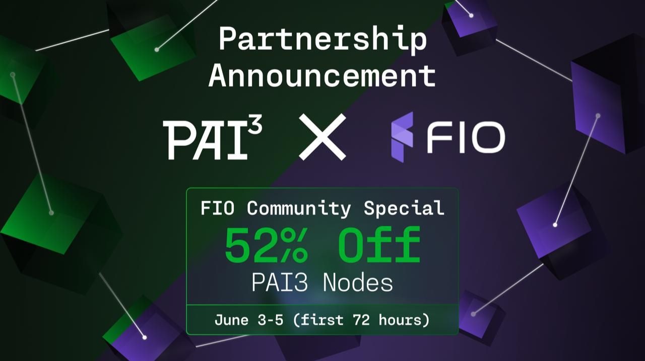 PAI3 x FIO Protocol : A Strategic Partnership to Humanize Web3 and  Decentralized AI