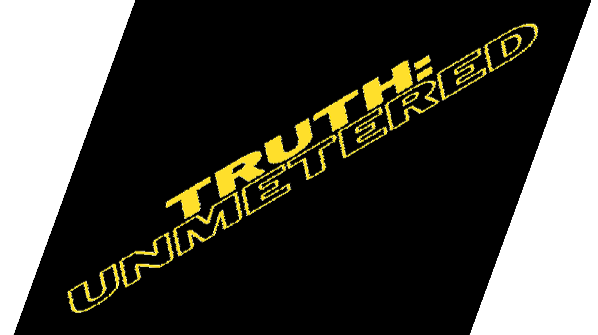 Truth: Unmetered