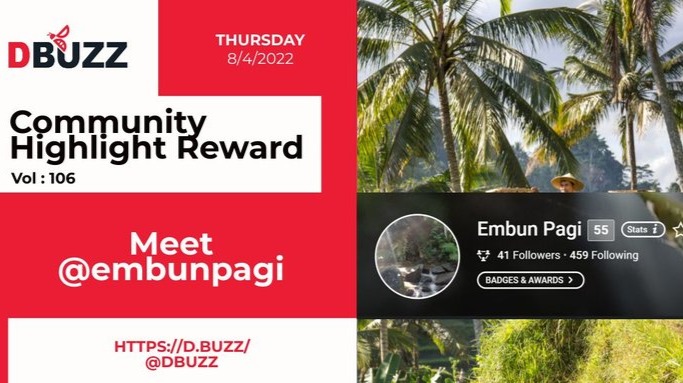 D.Buzz Community Highlight: @embunpagi