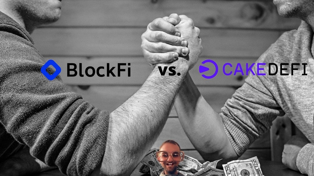 BlockFi vs. CakeDeFi