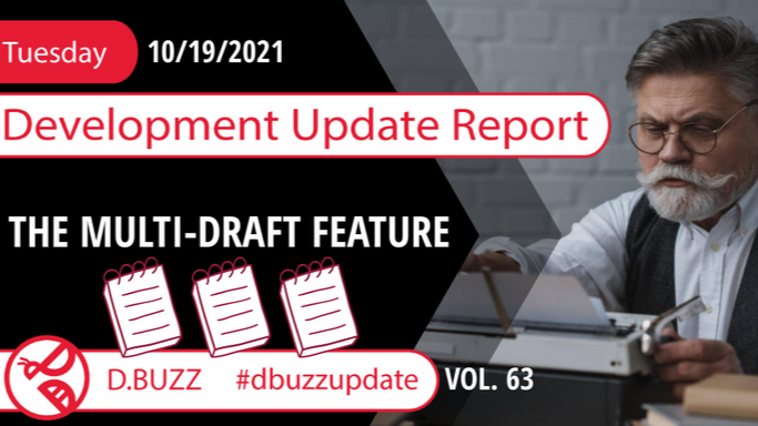 Weekly Development Updates for D.Buzz - Today: The Multi-Draft Feature