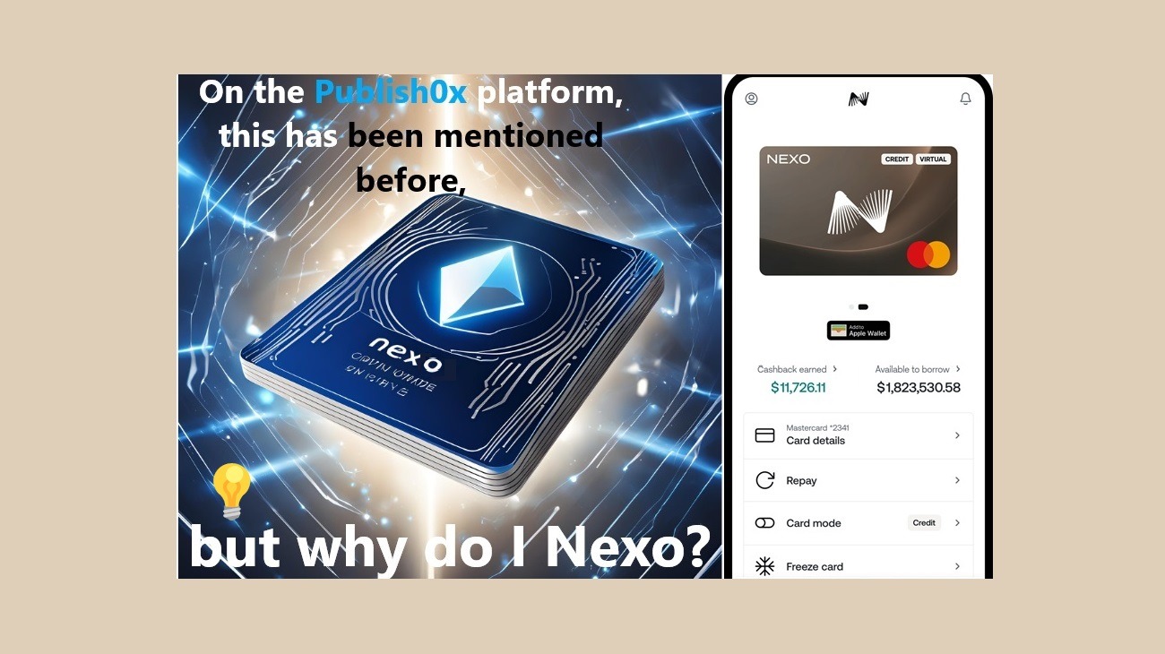 My personal, but objective opinion why I do like Nexo.