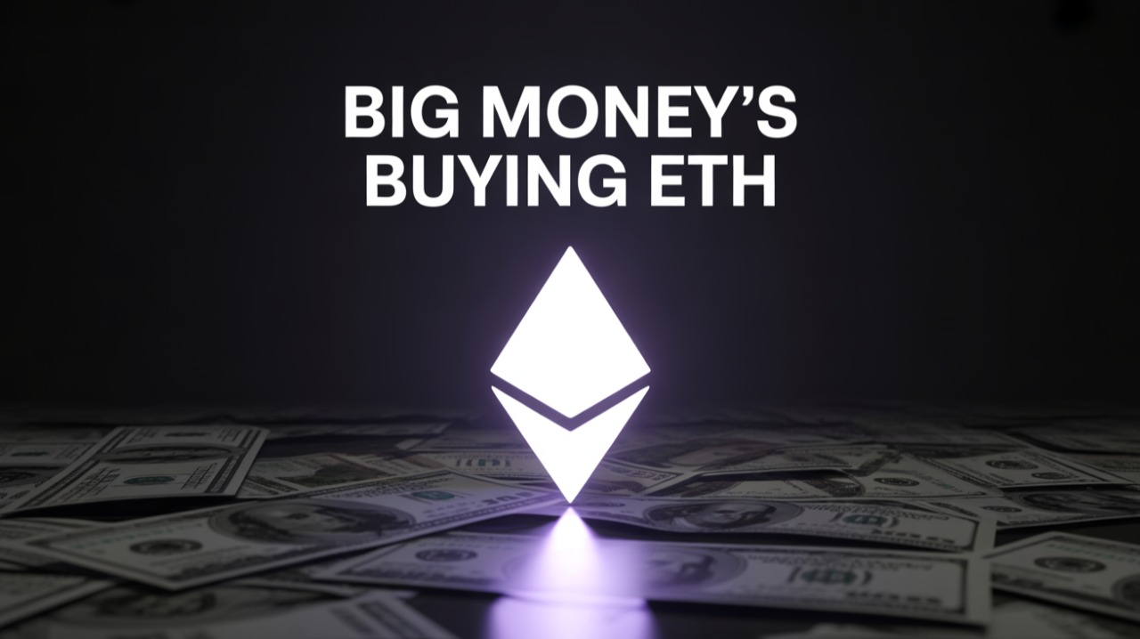 Glowing Ethereum logo above dollar bills with bold text: “Big Money’s Buying ETH.”