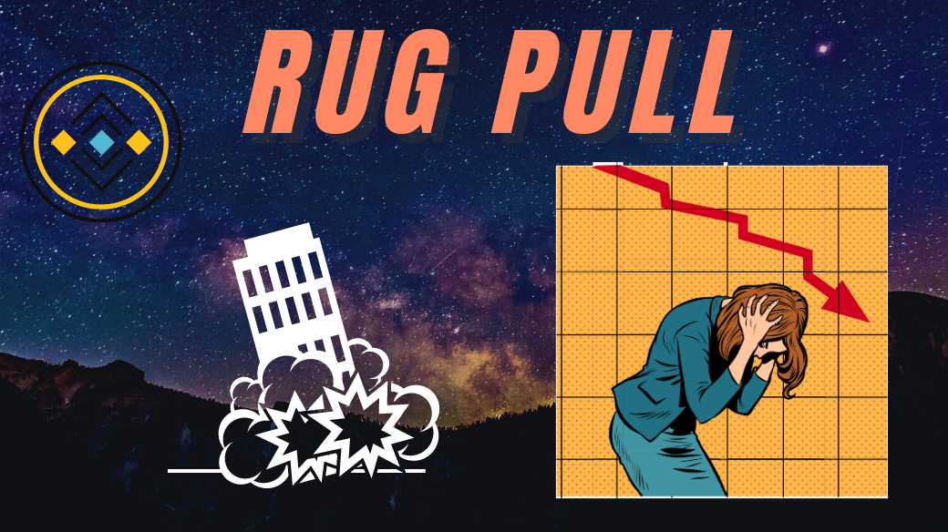 Binance Smart Chain - Take care of Rug Pull