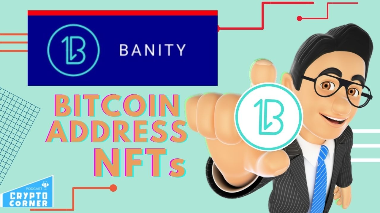 Get Your Own NFT Vanity Bitcoin Address With Banity (Catch the Presale)