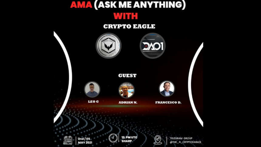 AMA #2: DAO1 Features on CRYPTO EAGLES Community