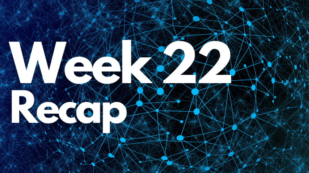 Week 22 Recap, Web3 Self Study